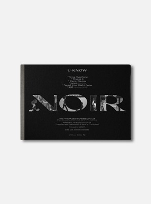 U-KNOW  The 2nd Mini Album - NOIR(Crank Up Ver.)